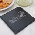 Lustiger Schieferuntersetzer graviert, Spruch Motiv